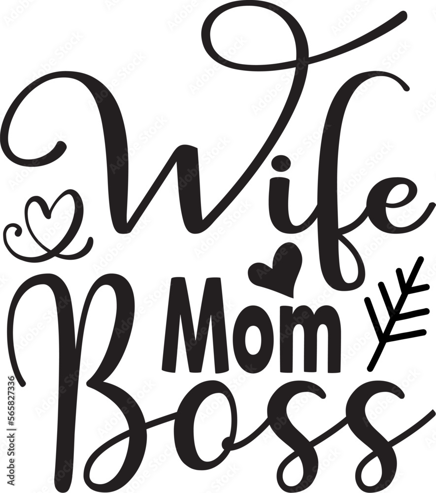 Obraz premium Wife Mom Boss