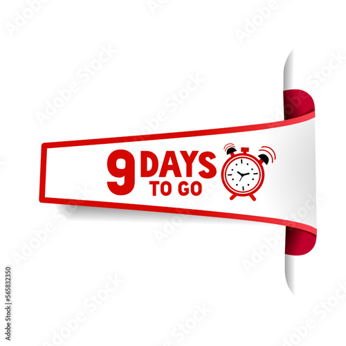 9 days to go label, sign, banner. Countdown timer icon. Flat style vector illustration.