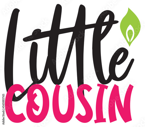 Little cousin, Mother's day SVG Bundle, Mother's day T-Shirt Bundle, Mother's day SVG, SVG Design, Mother's day SVG Design