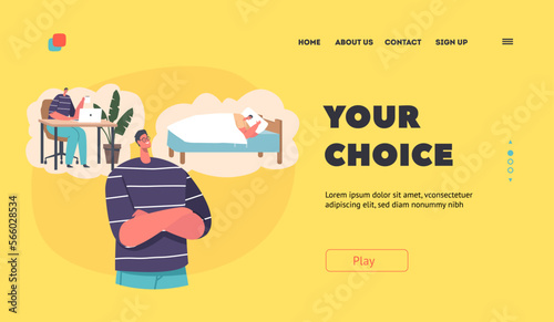 Life Choice Landing Page Template of Male Character with Crossed Arms Thinking What to Choose Work or Rest