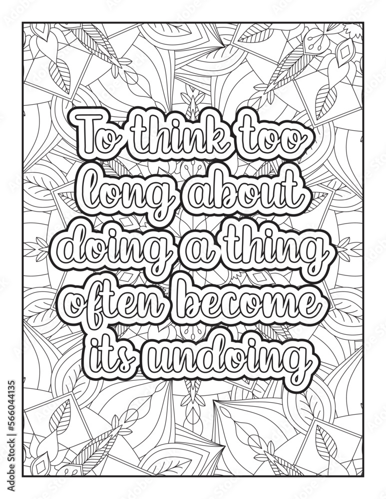 Motivational and inspirational quotes. Motivational quotes. Black and white coloring page. motivational quotes coloring pages design . Coloring page for adults and kids. Vector Illustration.