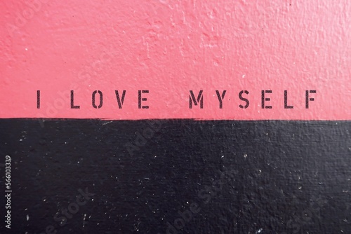 Pink Black two tones wall with text inscription I LOVE MYSELF - concept of practice self-Love more than pleasing someone else - ones deserve to be loved not only by those around , boosting self-esteem photo