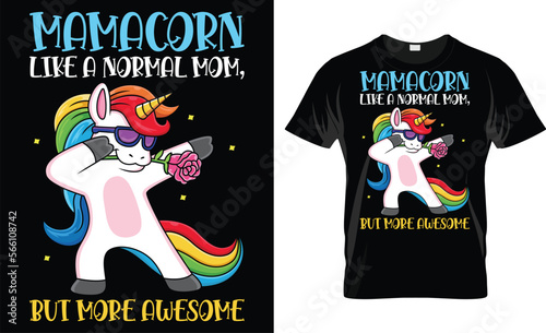 Mamacorn Like A Normal Mom But More Awesome