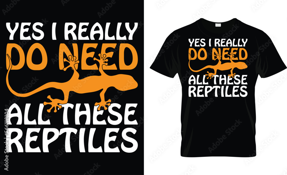 Yes I Really Do Need All These Reptiles