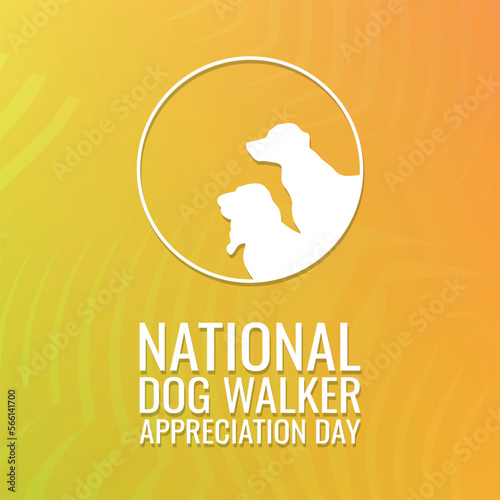 National Dog Walker Appreciation Day . Design suitable for greeting card poster and banner