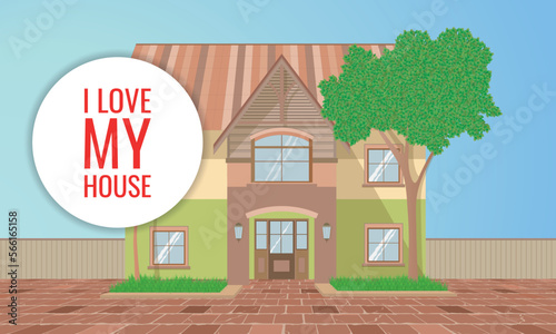I Love my House.Design suitable for greeting card poster and banner