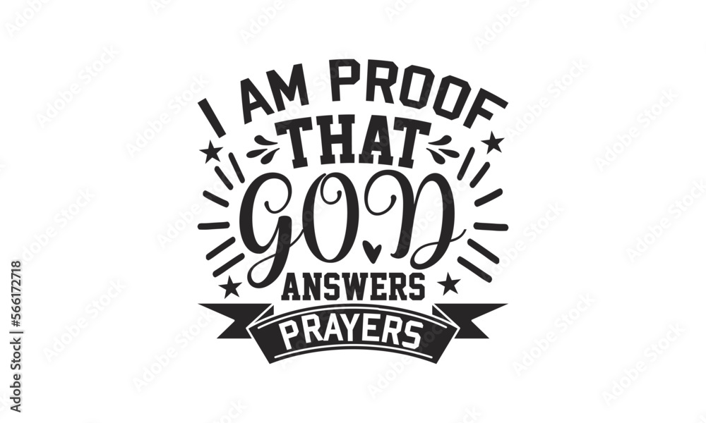 I Am Proof That God Answers Prayers - Baby SVG Design, Hand drawn lettering phrase isolated on white background, Calligraphy graphic, Illustration for prints on t-shirts, bags, posters and cards. I Am Proof That God Answers Prayers - Baby SVG Design, Hand drawn lettering phrase isolated on white background, Calligraphy graphic, Illustration for prints on t-shirts, bags, posters and cards.