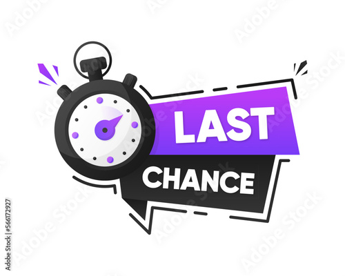 Last Chance. Ribbon with clock and last chance inscription. Sale concept banner with countdown. Banner for retail, shop, social media, advertising. Modern design. Vector illustration.