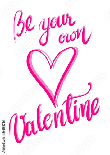 Be your own valentine greeting card
