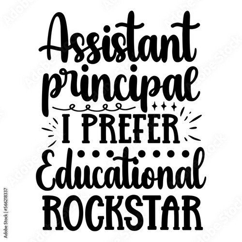 Assistant Principal I prefer Educational Rockstar svg