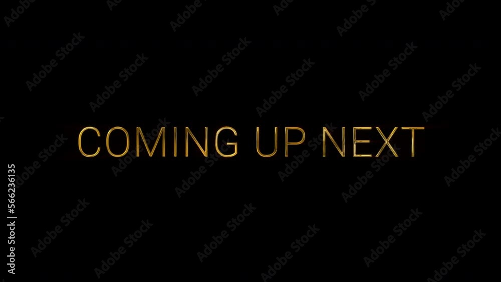 Coming Up Next cinematic announcement golden text card animation
