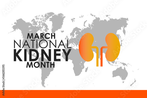 National Kidney month observed annually in March to raise awareness about kidney disease. Vector illustration
