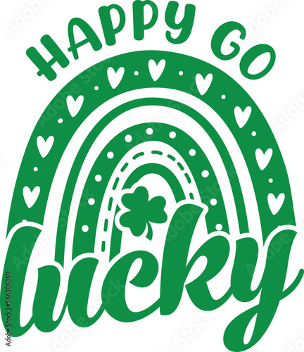 Happy Go Lucky SVG Cut Files -St Patrick's day SVG, St Patrick's svg, sexy St Patrick's svg, Saint Patrick's Day Svg Shamrock svg, lucky svg photo