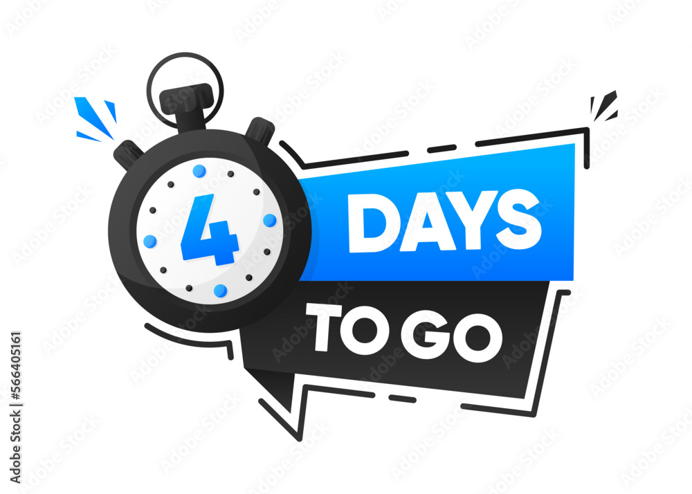 4 Days To Go. Countdown emblem with the number of remaining days. Timer with ribbon. Promotion concept. Vector illustration. 4 Days To Go. Countdown emblem with the number of remaining days. Timer with ribbon. Promotion concept. Vector illustration.