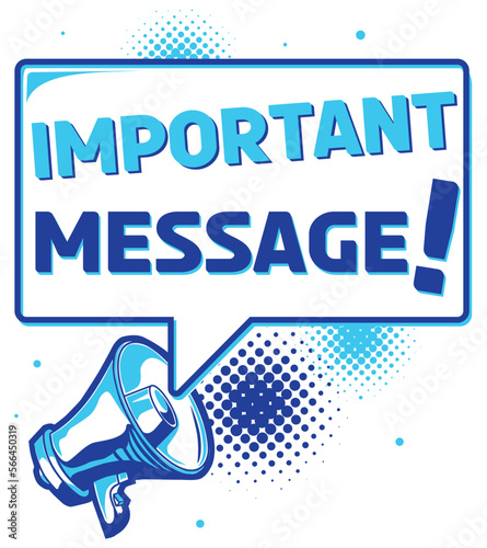 Important message - sign with megaphone