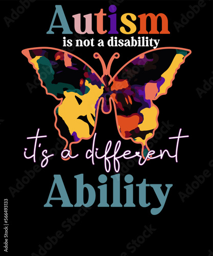 Autism is not a disability it's a different ability Autism Awareness Teacher T-shirt Design