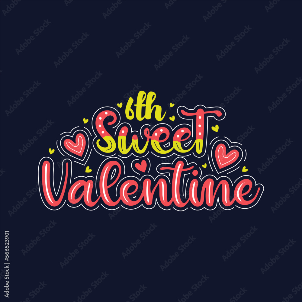  6th sweet Valentine lettering design.
