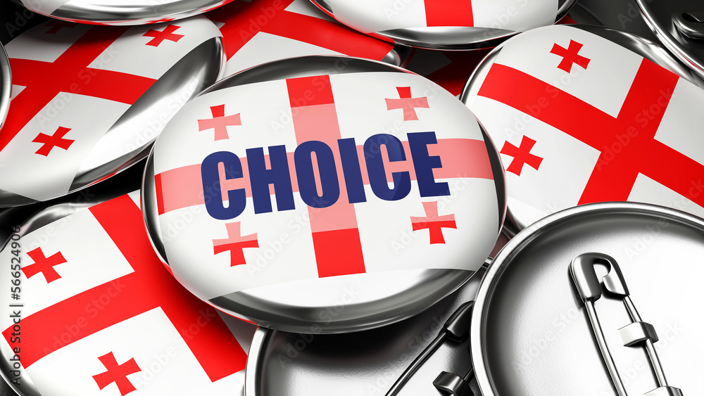 Obraz premium Choice in Georgia - colorful handmade electoral campaign buttons for promotion of Choice in Georgia.,3d illustration