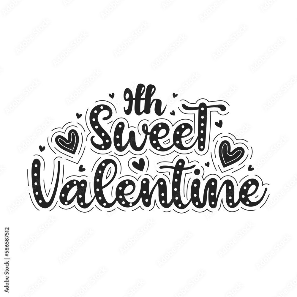  9th sweet valentines attractive lettering design.
