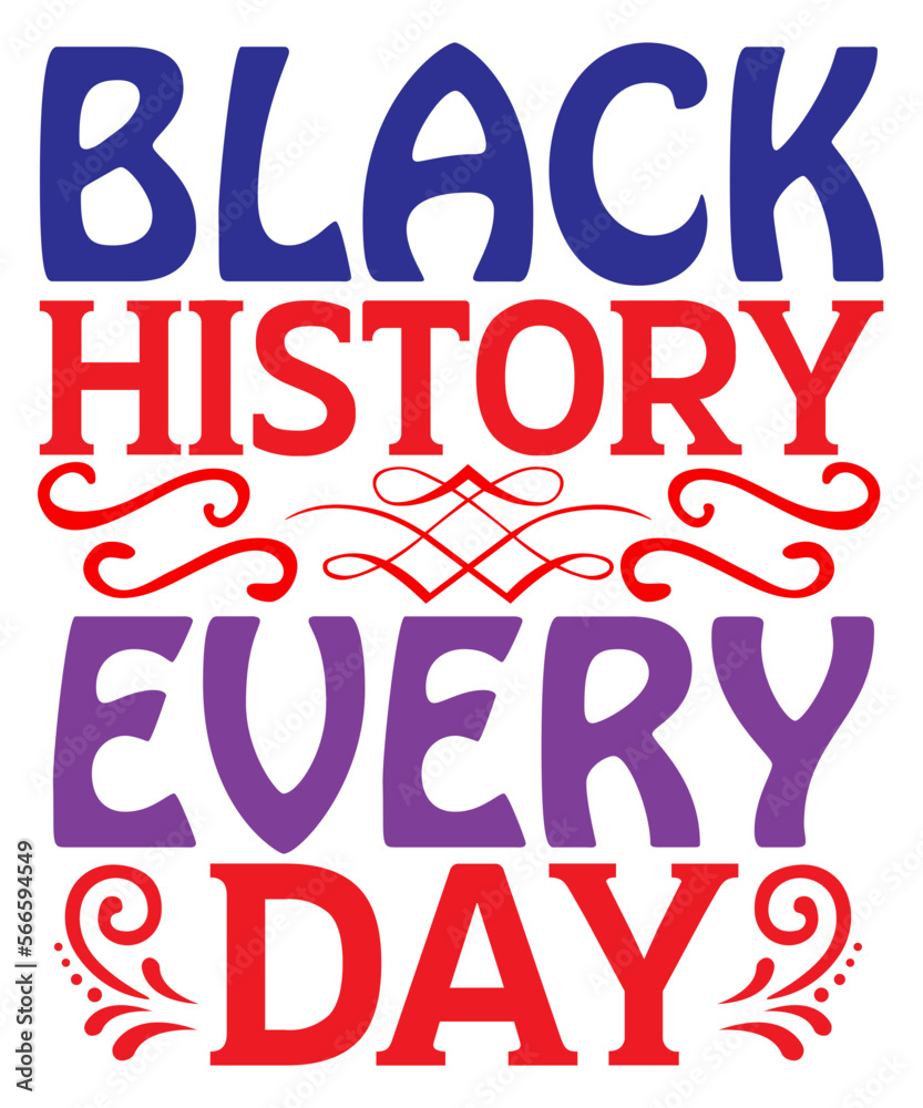 Black history every day SVG, black History Month SVG, Dream Svg, Fight