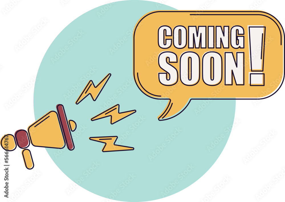 Speech bubble with megaphone, message, text coming soon. Megaphone announcement with trendy color shapes. Coming soon. Speech bubble with megaphone, message, text coming soon. Megaphone announcement with trendy color shapes. Coming soon.