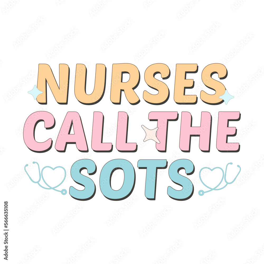 Nurses call the sots