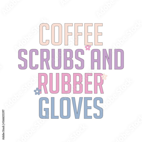 Coffee scrubs and rubber gloves