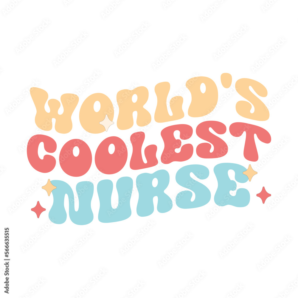 World's Coolest Nurse World's Coolest Nurse