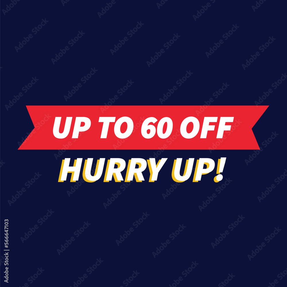 60% sale template. sticker for offers. Hurry-up written.