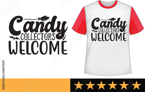 Candy collectors welcome svg t shirt design