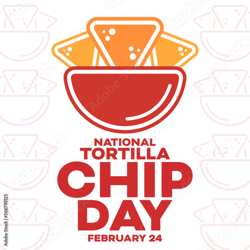 National Tortilla Chip Day. February 24. Vector illustration. Holiday poster.