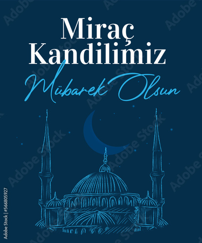 Mirac Kandilimiz Mubarek olsun. Mirac Kandili Kutlu olsun. Muslim holiday, feast. Religious days. Mirac	