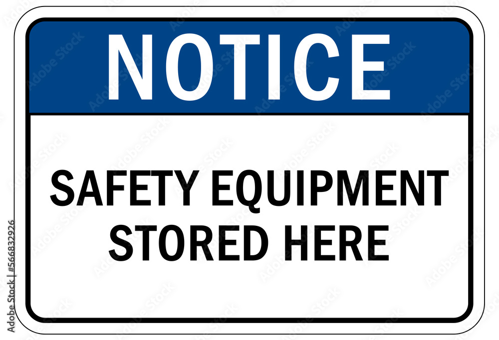 Protective equipment sign and labels safety equipment stored here