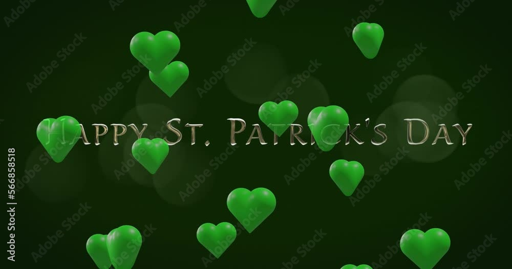 Animation of st patrick's day text and green hearts on green background