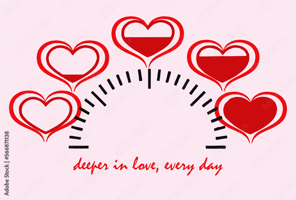 Deeper in love, every day. Valentine day card. Set of Heart increasing filling. Empty to full. Love meter illustration.