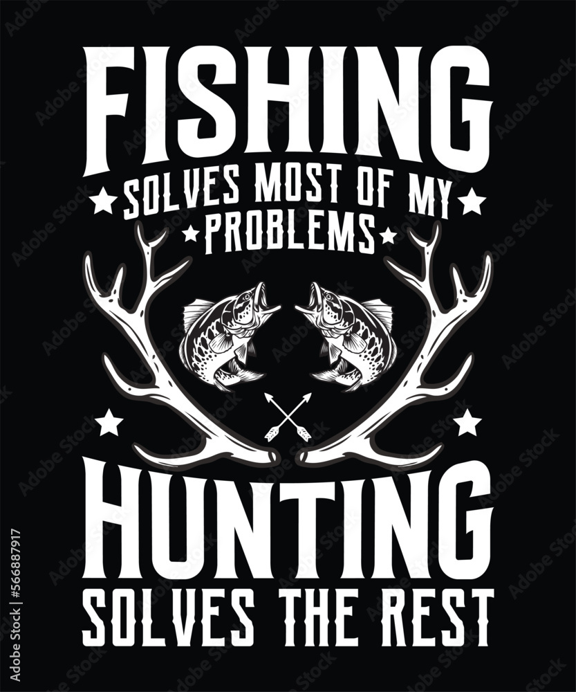 Hunting t shirt design concept vector .hunting t shirt print vector, hunting t shirt quotes vector design, Vector graphic.t-shirt, print, poster, banner, slogan, flyer, postcard,and other uses