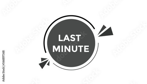Last minute button web banner templates. Vector Illustration
