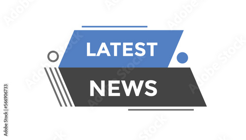Latest news  button web banner templates. Vector Illustration
