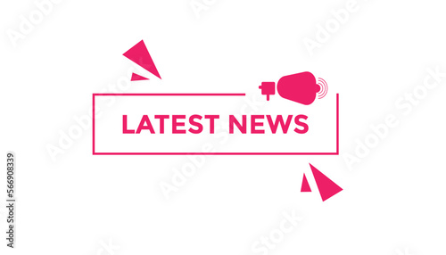 Latest news  button web banner templates. Vector Illustration
