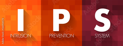 IPS - Intrusion Prevention System is a network security tool that continuously monitors a network for malicious activity, acronym, text concept background
