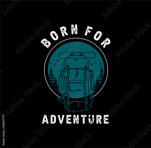 Born For Adventure  Vintage T shirt sweatshirt hoodie  design print ready template vector art 