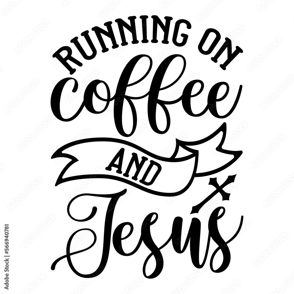 Running on Coffee and Jesus SVG