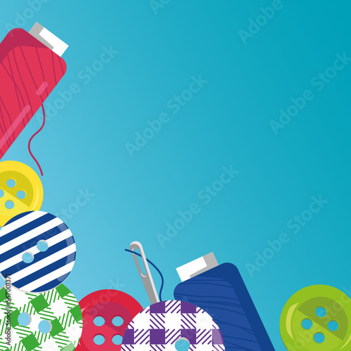 Frame of buttons,spool threads and needle  decoration vector illustration design background.