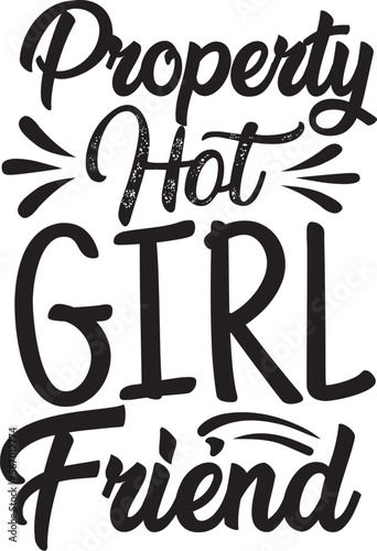 PROPERTY HOT GIRLFRIEND
