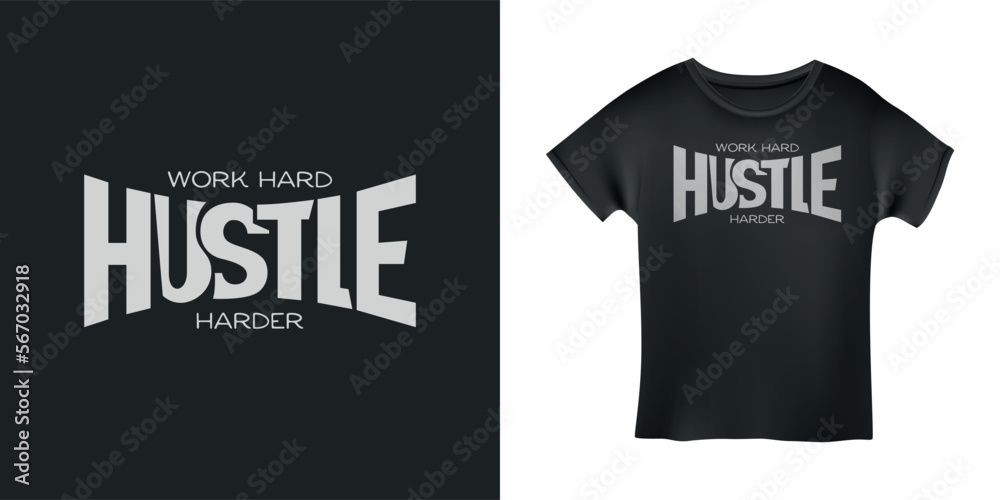 Work hard hustle harder motivational t-shirt typography. Hand drawn inspirational lettering. Sport related motivation poster, apparel design. Vector illustration. - obrazy, fototapety, plakaty 