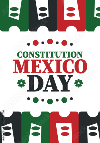 Mexico Constitution Day. National happy holiday, celebrated annual in February. Mexican pattern and colors. Patriotic elements. Festival design. Poster, card, banner and background. Vector