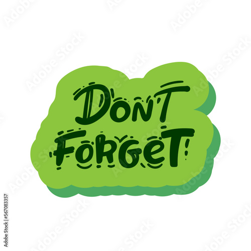 Don't forget sign on white background hand drawing