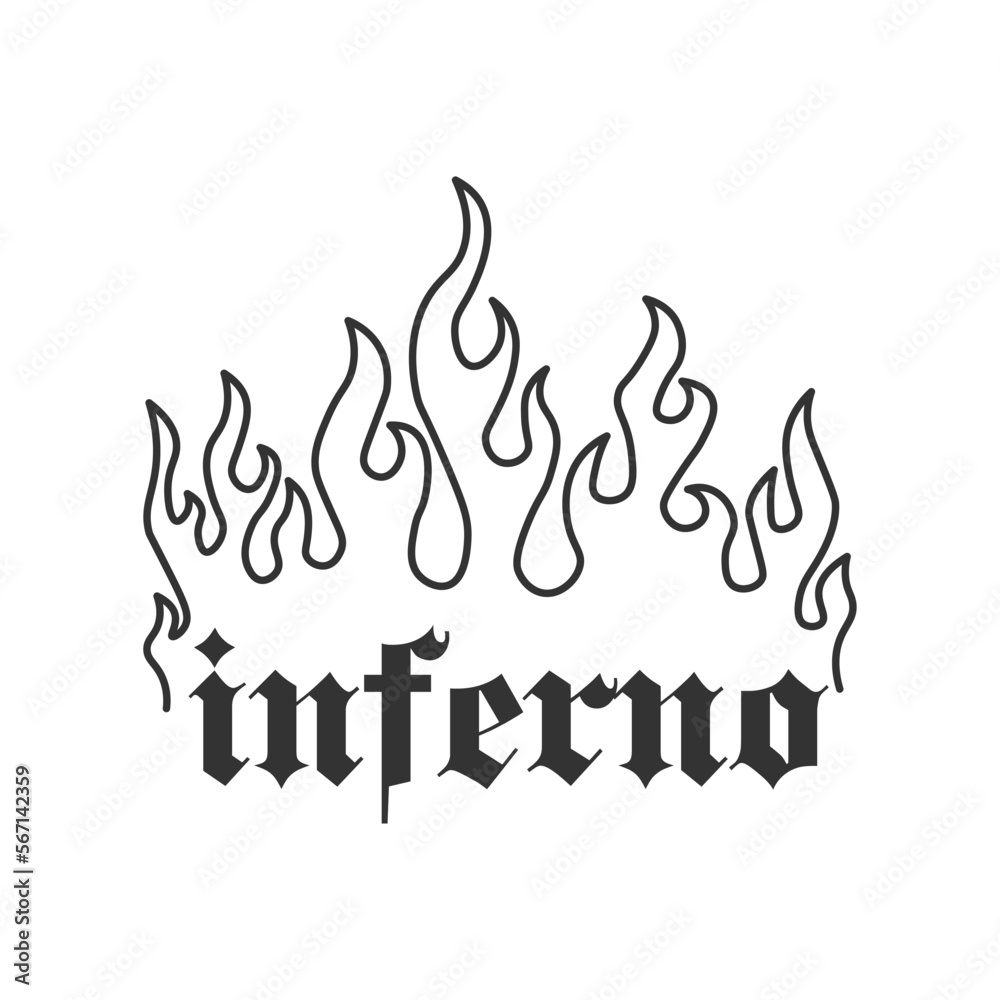 Inferno gothic lettering quote. Perfect print for tshirt and tattoo. Isolated on a white background Inferno gothic lettering quote. Perfect print for tshirt and tattoo. Isolated on a white background