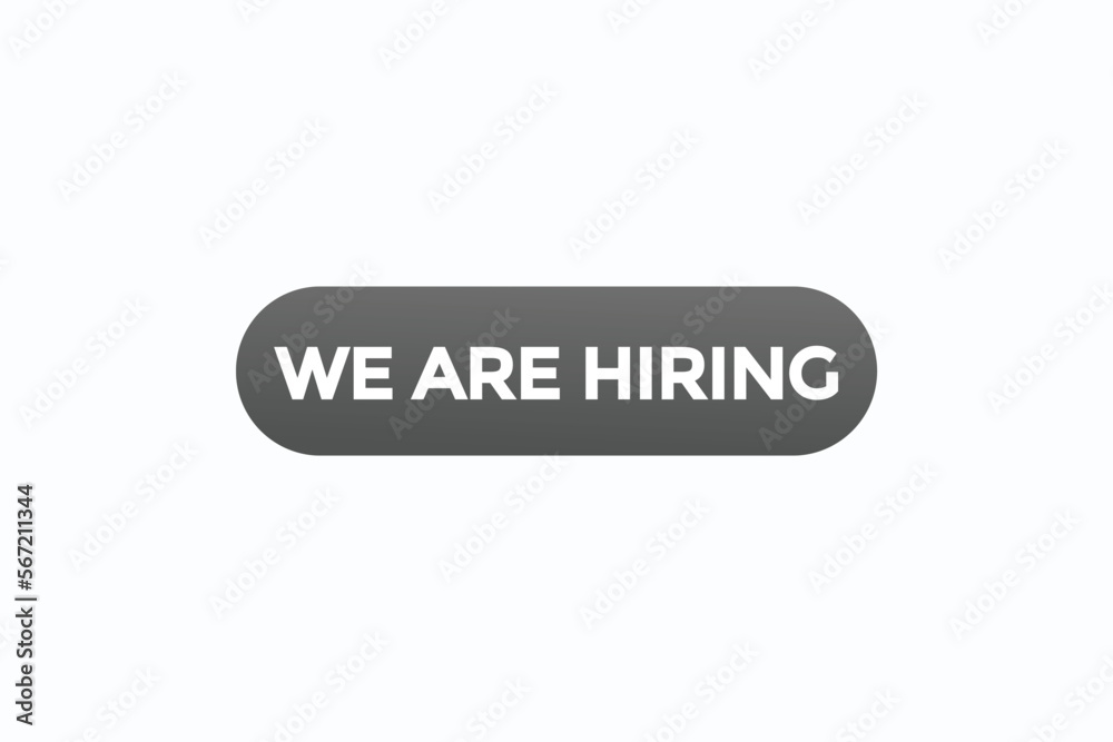 we are hiring button vectors.sign label speech bubble we are hiring
we are hiring button vectors.sign label speech bubble we are hiring