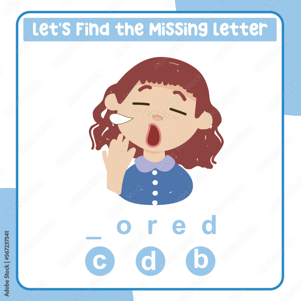Complete the missing letter for feeling expression bored in English. Kids educational worksheet. Printable worksheet for preschool. Writing practice. Cute and Kawaii Vector file Complete the missing letter for feeling expression bored in English. Kids educational worksheet. Printable worksheet for preschool. Writing practice. Cute and Kawaii Vector file